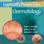 Lippincott’s Primary Care Dermatology