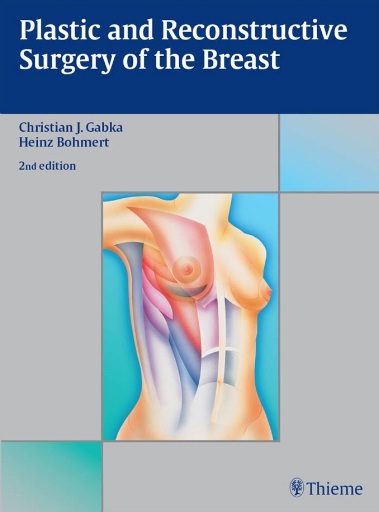 Plastic and reconstructive surgery of the breast