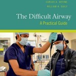 The Difficult Airway: A Practical Guide