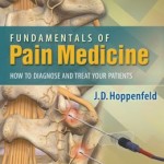 Fundamentals of Pain Medicine: How to Diagnose and Manage your Patients PDF