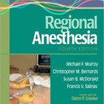 A Practical Approach to Regional Anesthesia
                    / Edition 4