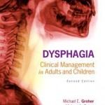 Dysphagia  :  Clinical Management in Adults and Children, 2nd Edition