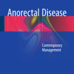 Anorectal Disease                            :Contemporary Management