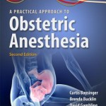 A Practical Approach to Obstetric Anesthesia, 2nd Edition