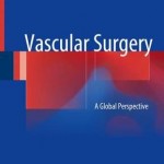 Vascular Surgery 2017 : A Global Perspective