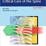 Neurotrauma and Critical Care of the Spine (2nd Edition)