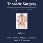 Operative Thoracic Surgery, Sixth Edition