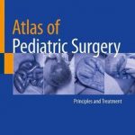 Atlas of Pediatric Surgery : Principles and Treatment
