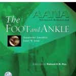 AANA Advanced Arthroscopy: The Foot and Ankle Expert Consult: Online, Print and DVD