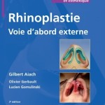 Rhinoplastie. Voie d’abord externe 3ème édition