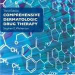 Comprehensive Dermatologic Drug Therapy, 3rd Edition Expert Consult – Online and Print