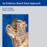 Head and Neck Cancer: An Evidence-Based Team Approach