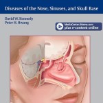 Rhinology: Diseases of the Nose, Sinuses, and Skull Base
