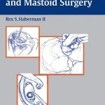 Middle Ear and Mastoid Surgery