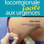 Anesthésie locorégionale facile aux urgences