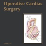 Operative Cardiac Surgery, 5th edition