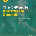 The 5-Minute Anesthesia Consult