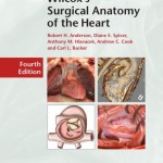 Wilcox’s Surgical Anatomy of the Heart, 4th Edition