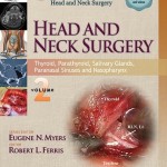 Master Techniques in Otolaryngology – Head and Neck Surgery: Head and Neck Surgery: Volume 2 Thyroid, Parathyroid, Salivary Glands, Paranasal Sinuses and Nasopharynx