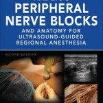 Hadzic’s Peripheral Nerve Blocks and Anatomy for Ultrasound-Guided Regional Anesthesia, 2nd Edition PDF