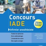Concours IADE: Infirmier anesthésiste, 4ème édition