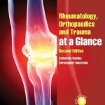 Rheumatology, Orthopaedics and Trauma at a Glance, 2nd Edition