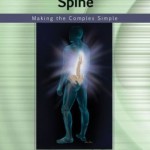 Musculoskeletal Examination of the Spine: Making the Complex Simple