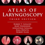 Atlas of Laryngoscopy, 3rd Edition