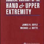 Surgical Anatomy of the Hand and Upper Extremity