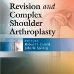 Revision and Complex Shoulder Arthroplasty