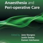 A Surgeon’s Guide to Anaesthesia and Perioperative Care