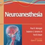 A Practical Approach to Neuroanesthesia