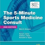 The 5-Minute Sports Medicine Consult
                    / Edition 2