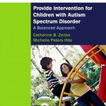 Here’s How to Provide Intervention for Children with Autism Spectrum Disorder: A Balanced Approach