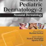 Advances in Pediatric Dermatology-2