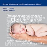 Complete Cleft Care: Cleft and Velopharyngeal Insufficiency Treatment in Children