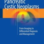 Pancreatic Cystic Neoplasms: From Imaging to Differential Diagnosis and Management