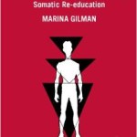 Body and Voice: Somatic Re-education