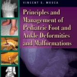 Principles and Management of Pediatric Foot and Ankle Deformities and Malformations PDF