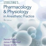 Stoelting’s Pharmacology and Physiology in Anesthetic Practice, 5th Edition PDF