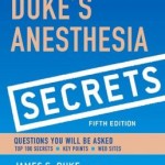 Duke’s Anesthesia Secrets, 5th Edition