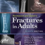 Rockwood and Green’s Fractures in Adults, 8th Edition PDF