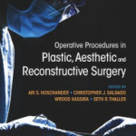 Operative Procedures in Plastic, Aesthetic and Reconstructive Surgery