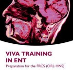 Viva Training in Ent  :  Preparation for the Frcs (Orl-Hns)