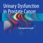 Urinary Dysfunction in Prostate Cancer                            :A Management Guide