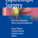 Laparoscopic Surgery                            :Key Points, Operating Room Setup and Equipment