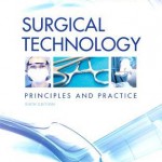 Surgical Technology: Principles and Practice, 6th Edition