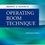 Berry & Kohn’s Operating Room Technique, 13th Edition