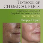 Textbook of Chemical Peels : Superficial, Medium, and Deep Peels in Cosmetic Practice, 2nd Edition