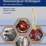 Atlas of Neurosurgical Techniques : Spine and Peripheral Nerves, 2nd Edition